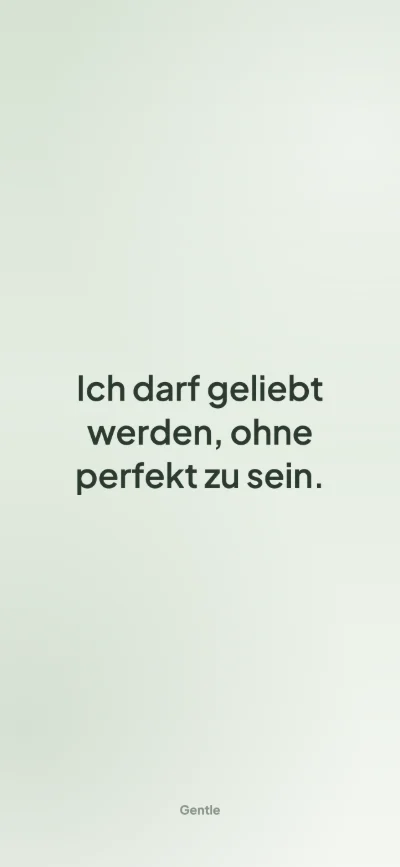 Affirmationen-Hintergrundbild fürs iPhone: Ich darf geliebt werden, ohne perfekt zu sein.
