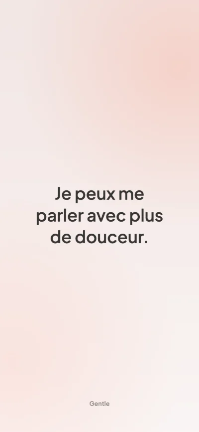 Fond d'écran affirmation pour iPhone : Je peux me parler avec plus de douceur.